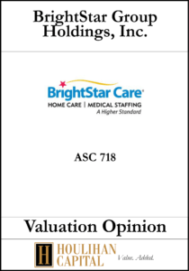 Brightstar Group Holdings - ASC 718 - Valuation Opinion Tombstone"