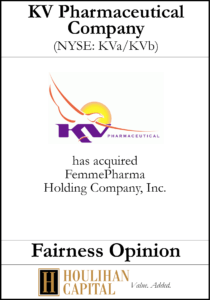 KV Pharmaceutical Company - Fairness Opinion Tombstone
