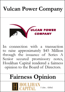 Vulcan Power Company - Fairness Opinion Tombstone