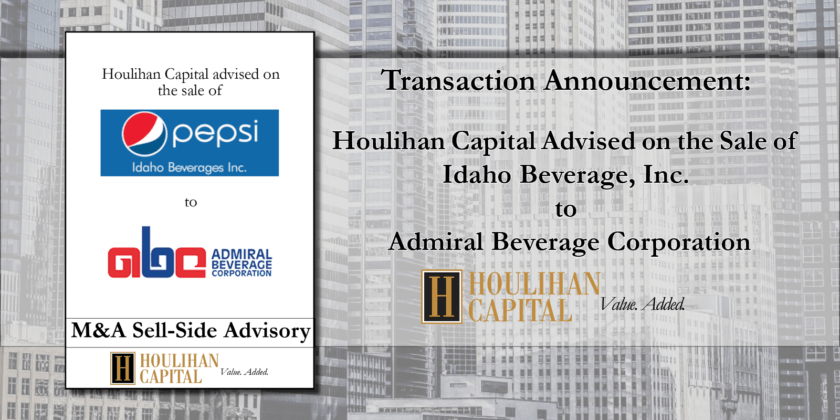 Houlihan Capital Advised on the Sale of Idaho Beverage, Inc. to Admiral Beverage Corporation