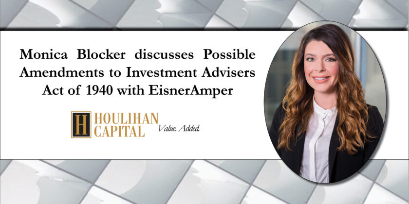 Monica Blocker discusses Possible Amendments to Investment Advisers Act of 1940 with EisnerAmper