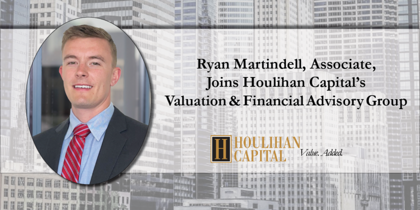 Ryan Martindell, Associate, Joins Houlihan Capital’s Valuation & Financial Advisory Group