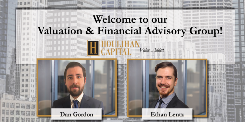 Dan Gordon and Ethan Lentz Join Houlihan Capital’s Valuation & Financial Advisory Group