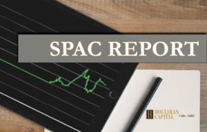 Houlihan Capital SPAC Report