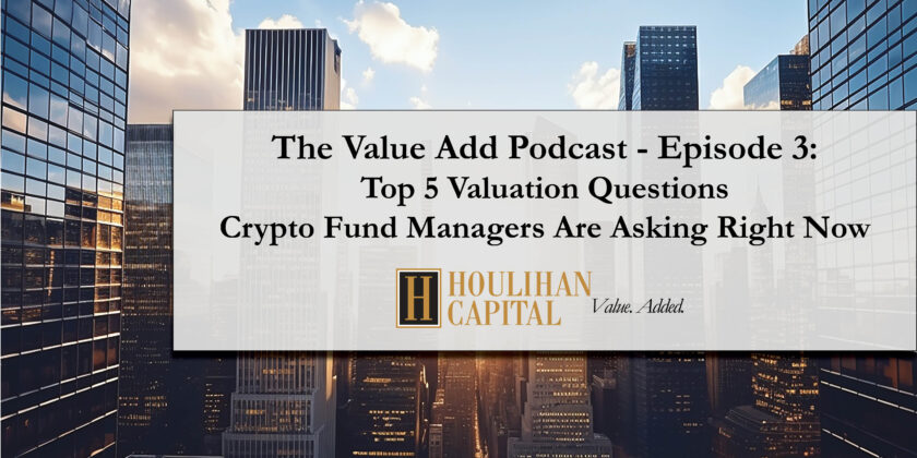 Top 5 Valuation Questions Crypto Fund Managers Are Asking Right Now