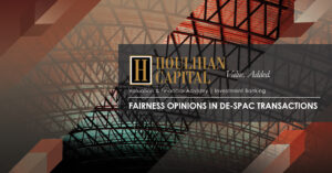 Houlihan Capital logo with Value. Added. and the title Fairness Opinions in De-SPAC Transactions on a geometric, warm-toned background.