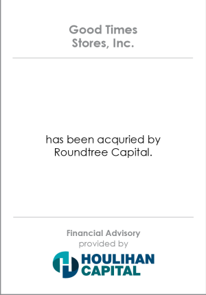 Financial_Advisory_Good_Times_Store_Inc_Consumer_Products