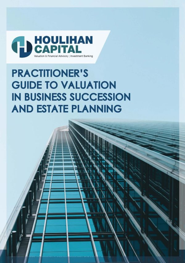 Houlihan_Practitioner’s Guide to Valuation in Business Succession and Estate Planning Book_R1 (1)_Page_1